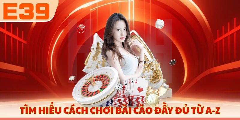 Tìm hiểu cách chơi bài cào đầy đủ từ A-Z